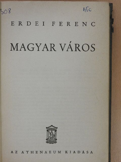 Erdei Ferenc - Magyar város [antikvár]