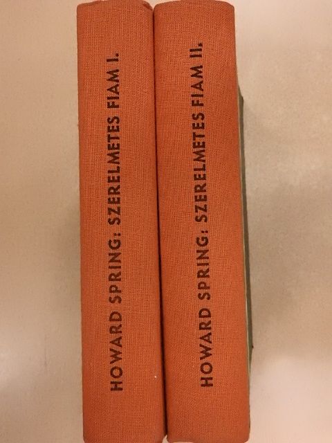 Howard Spring - Szerelmetes fiam I-II. [antikvár]