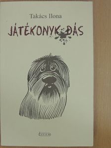 Takács Ilona - Játékonykodás [antikvár]