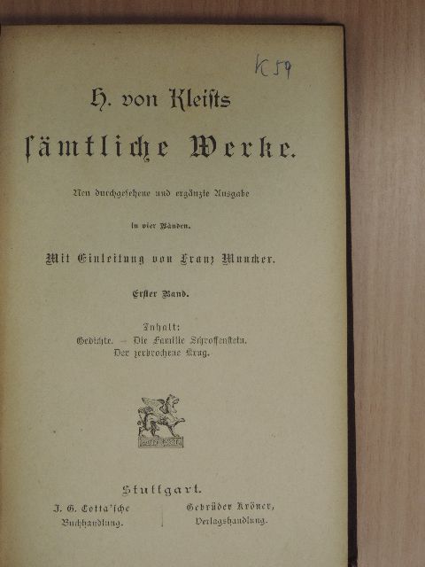 H. von Kleist - H. von Kleists sämtliche Werke in vier Bänden I. (gótbetűs) (töredék) [antikvár]