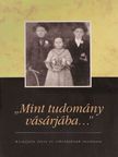 Csengerné Kovács Erzsébet - "Mint tudomány vásárjába..." [antikvár]
