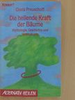 Gisela Preuschoff - Die heilende Kraft der Bäume [antikvár]
