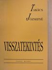 Takács Józsefné - Visszatekintés [antikvár]