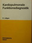 H. Löllgen - Kardiopulmonale Funktionsdiagnostik [antikvár]