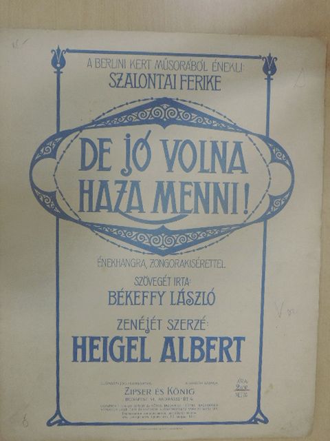 Békeffy László - De jó volna haza menni! [antikvár]