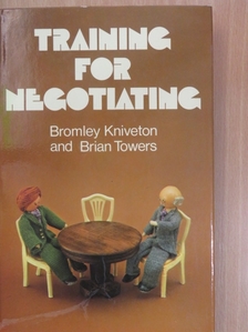 Brian Towers - Training for Negotiating [antikvár]