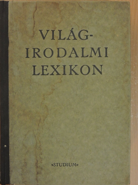Dr. Antal Géza - Világirodalmi Lexikon I. (töredék) [antikvár]