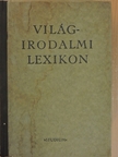 Dr. Antal Géza - Világirodalmi Lexikon I. (töredék) [antikvár]