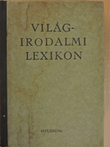 Dr. Antal Géza - Világirodalmi Lexikon I. (töredék) [antikvár]