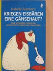 Isabelle Auerbach - Kriegen Eisbären eine Gänsehaut? [antikvár]