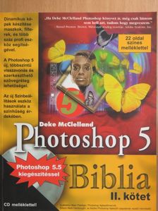 Deke McClelland - Photoshop 5 Biblia II. - CD-vel (töredék) [antikvár]