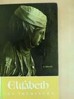 Gisbert Kranz - Elisabeth von Thüringen [antikvár]