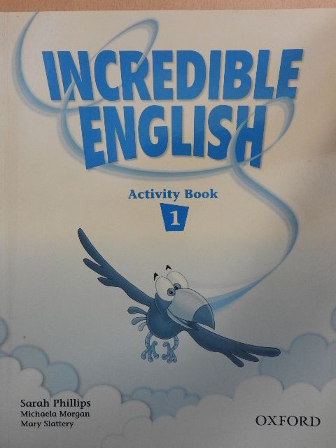 Mary Slattery - Incredible English 1. - Activity Book [antikvár]
