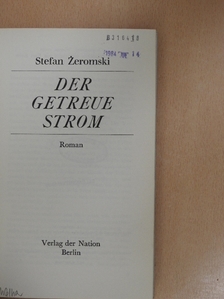 Stefan Zeromski - Der getreue Strom [antikvár]