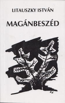 Litauszky István - Magánbeszéd [antikvár]