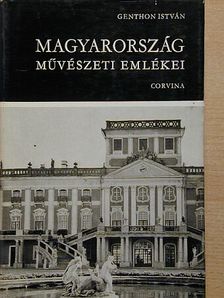 Genthon István - Magyarország művészeti emlékei [antikvár]
