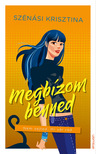 Szénási Krisztina - Megbízom benned [eKönyv: epub, mobi]