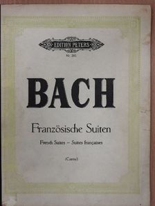 Johann Sebastian Bach - Französische Suiten [antikvár]