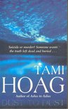 HOAG, TAMI - Dust to Dust [antikvár]
