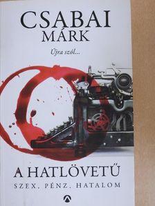 Csabai Márk - A hatlövetű [antikvár]