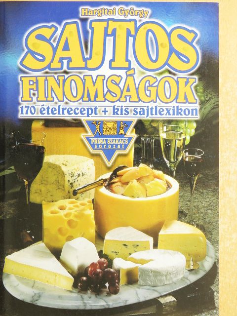 Hargitai György - Sajtos finomságok [antikvár]