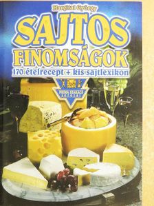 Hargitai György - Sajtos finomságok [antikvár]