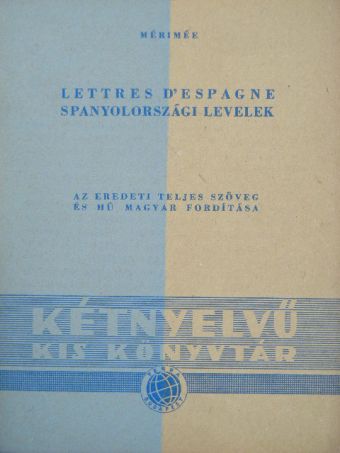 Prosper Mérimée - Spanyolországi levelek [antikvár]