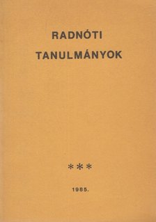 B. Csáky Edit - Radnóti tanulmányok [antikvár]