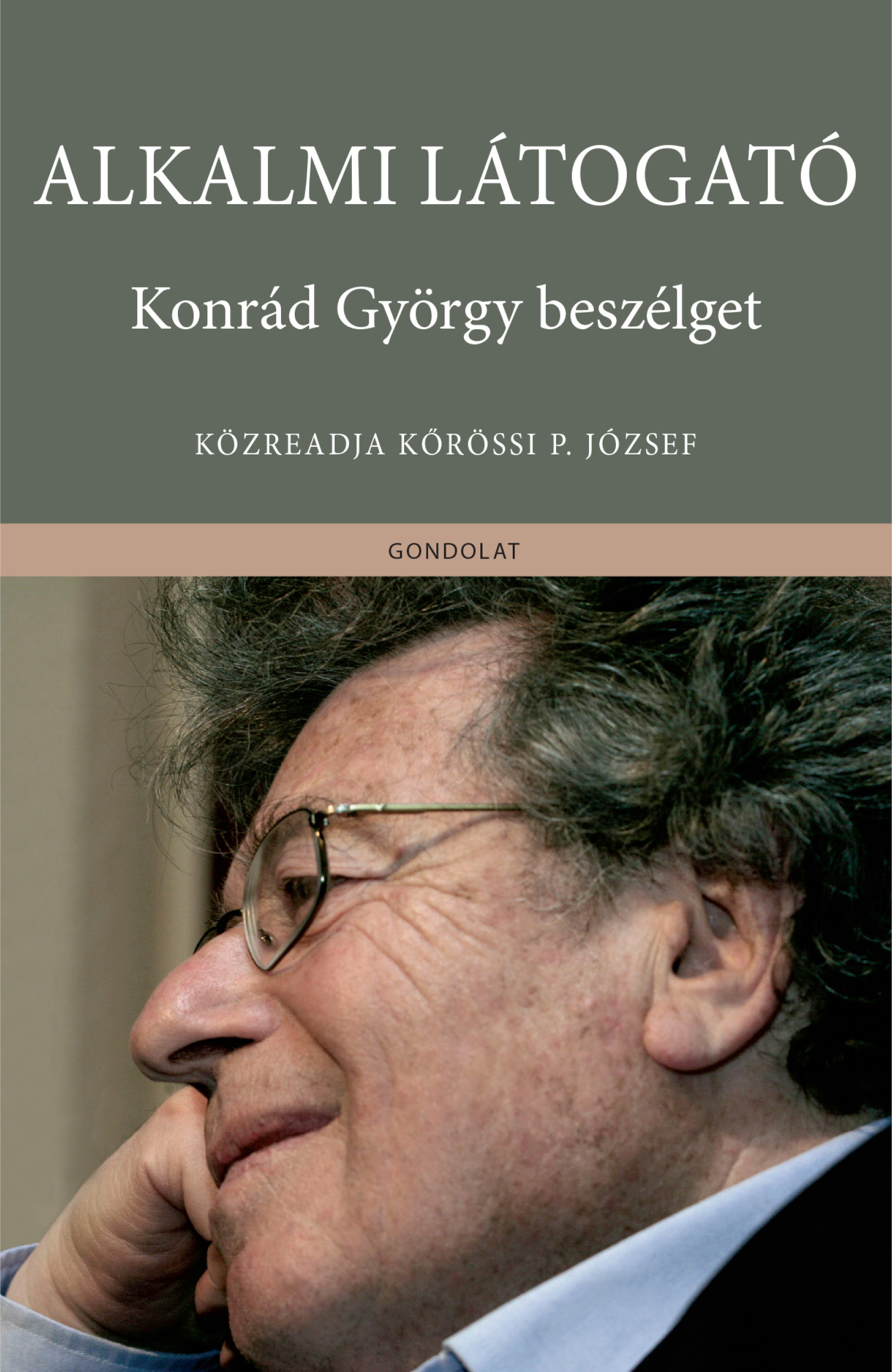 Kőrössi P. József (szerk.) - Alkalmi látogató