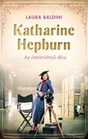 Laura Baldini - Katharine Hepburn [eKönyv: epub, mobi]