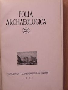 Barkóczi László - Folia archaeologica XIII. [antikvár]