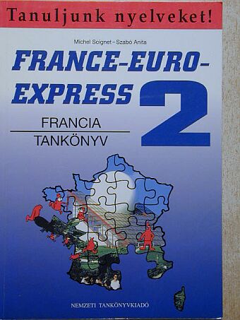 Michel Soignet - France-Euro-Express 2. - Tankönyv [antikvár]