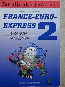Michel Soignet - France-Euro-Express 2. - Tankönyv [antikvár]