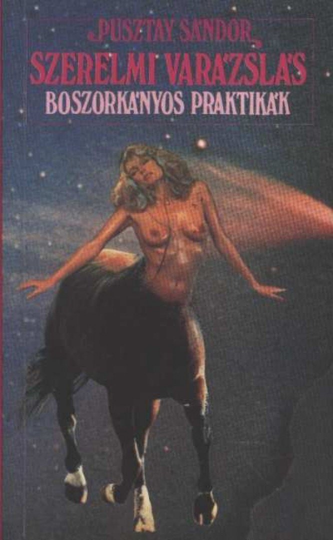 Pusztay Sándor - Szerelmi varázslás [antikvár]