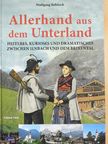 Wolfgang Rebitsch - Allerhand aus dem Unterland [antikvár]