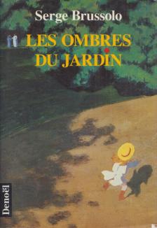 Serge Brussolo - Les ombres du jardin [antikvár]