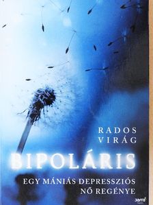 Rados Virág - Bipoláris [antikvár]