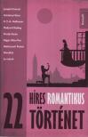 REMÉNYI JÓZSEF TAMÁS - 22 híres romantikus történet [antikvár]