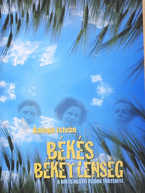 Balogh István - Békés békétlenség [antikvár]