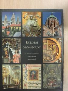 Fedeles Tamás - Európai örökségünk [antikvár]