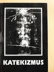 Katekizmus [antikvár]