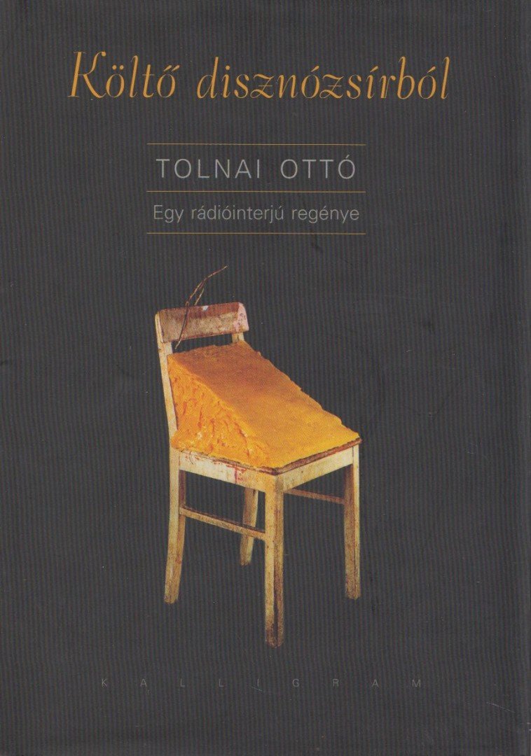 TOLNAI OTTÓ - Költő disznózsírból [antikvár]