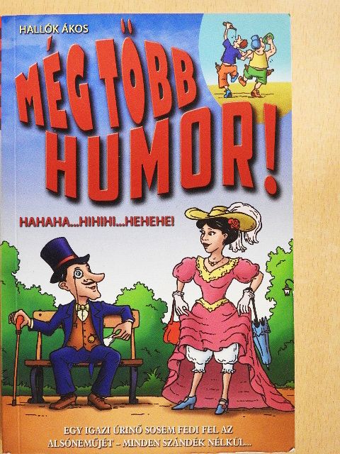 Hallók Ákos - Még több humor! [antikvár]