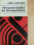J. M. Lotman - Filmszemiotika és filmesztétika [antikvár]