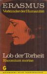 ERASMUS - Lob der Torheit [antikvár]