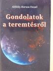 Alföldy-Boruss Dezső - Gondolatok a teremtésről [antikvár]