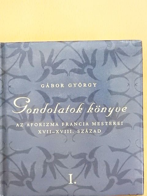 Chamfort - Gondolatok könyve I. [antikvár]