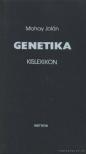Mohay Jolán - Genetika kislexikon [antikvár]