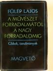 Babits Mihály - A művészet forradalmától a nagy forradalomig II. [antikvár]