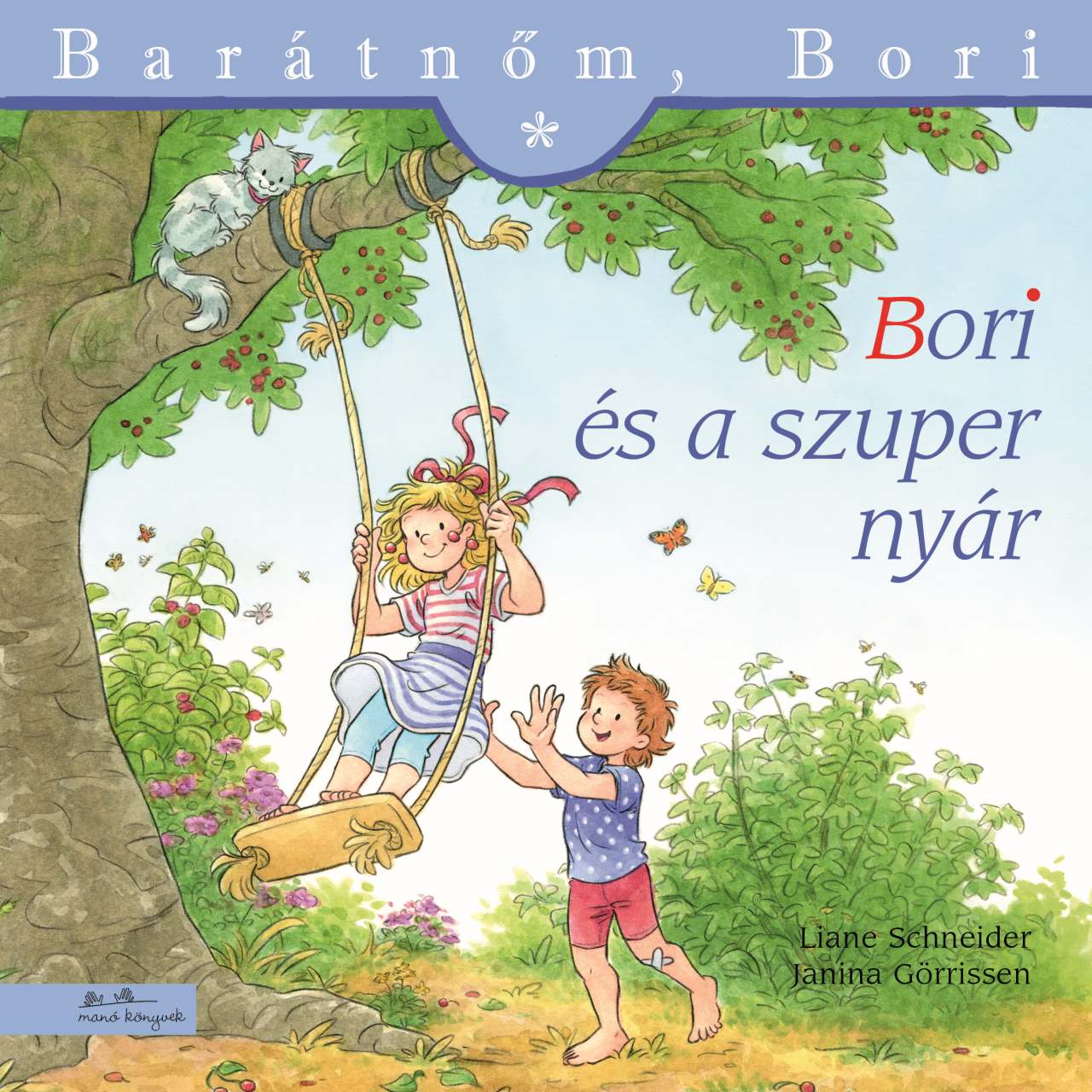 Liane Schneider - Bori és a szuper nyár - Barátnőm, Bori 57.